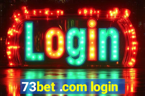 73bet .com login